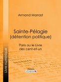 Sainte-Pélagie (détention politique) (eBook, ePUB)