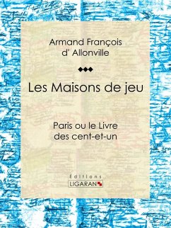 Les Maisons de jeu (eBook, ePUB) Cover Les Maisons de jeu (eBook, ePUB)
