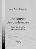 Une séance de sourds-muets (eBook, ePUB)