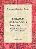 Souvenirs de l'empereur Napoléon Ier (eBook, ePUB)