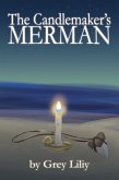 The Candlemaker's Merman (eBook, ePUB) The Candlemaker's Merman (eBook, ePUB)