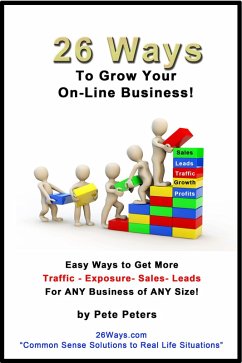 26 Ways to Grow Your Online Business (eBook, ePUB) - Peters, Peter