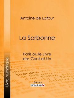 La Sorbonne (eBook, ePUB) - Ligaran; De Latour, Antoine