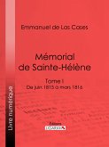 Mémorial de Sainte-Hélène (eBook, ePUB)