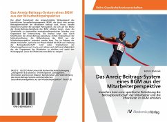 Das Anreiz-Beitrags-System eines BGM aus der Mitarbeiterperspektive - Krystosek, Kathrin