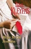 Meger Ne Cok Sevmisim - Kleypas, Lisa