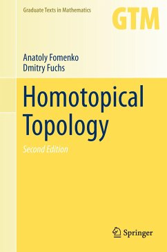 Homotopical Topology - Fomenko, Anatoly;Fuchs, Dmitry B.