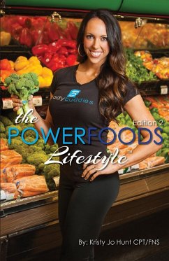 The Power Foods Lifestyle - Hunt, Kristy Jo
