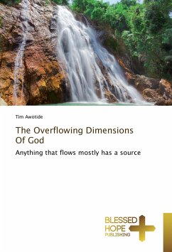 The Overflowing Dimensions Of God