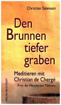 Den Brunnen tiefer graben - Salenson, Christian