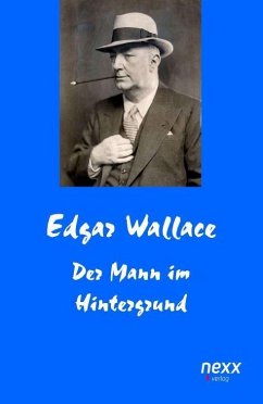 Der Mann im Hintergrund - Wallace, Edgar