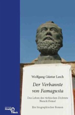 Cover Der Verbannte von Famagusta - Das Leben des türkischen Dichters Namik Kemal
