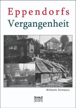 Cover Eppendorfs Vergangenheit. Die Geschichte von Eppendorf