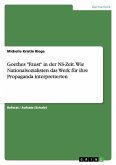 Goethes &quote;Faust&quote; in der NS-Zeit. Wie Nationalsozialisten das Werk für ihre Propaganda interpretierten