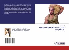 Sexual Orientation isn't, 'Mr. Simpleton'