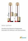 Grundriss der Physik für Studierende, besonders für Mediziner und Pharmazeuten