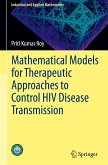 Mathematical Models for Therapeutic Approaches to Control HIV Disease Transmission