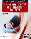 Gestión administrativa de las relaciones laborales