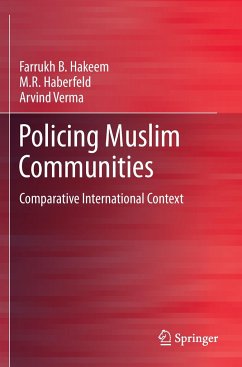 Policing Muslim Communities - Hakeem, Farrukh B.;Haberfeld, M.R.;Verma, Arvind