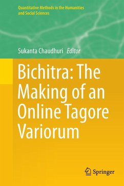 Bichitra: The Making of an Online Tagore Variorum