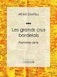 Les grands crus bordelais :... - Bild 1