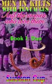 Men In Kilts With Tentacles and The Women Who Love Them - Book 1: Dan (eBook, ePUB)