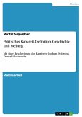 Politisches Kabarett - Definition, Geschichte und Stellung - Mit einer Beschreibung der Karrieren Gerhard Polts und Dieter Hildebrandts (eBook, ePUB)