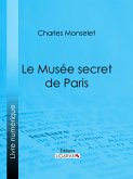 Le Musée secret de Paris (eBook, ePUB)