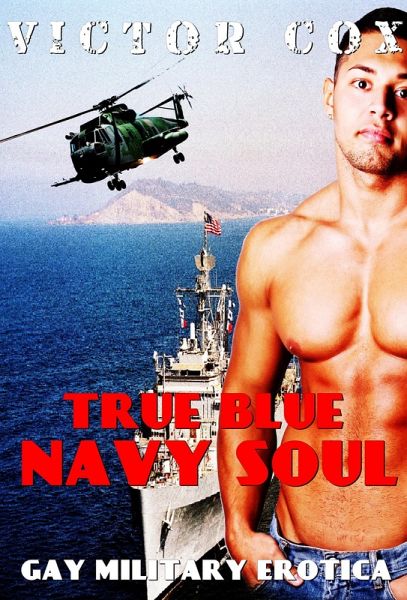 True Blue Navy Soul (eBook, ePUB) True Blue Navy Soul (eBook, ePUB)