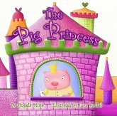 The Pig Princess (eBook, ePUB) The Pig Princess (eBook, ePUB)