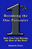 Becoming the One Percenter (eBook, ePUB)