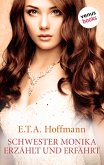 Schwester Monika erzählt und erfährt (eBook, ePUB)