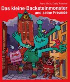 Das kleine Backsteinmonster und seine Freunde (eBook, ePUB)