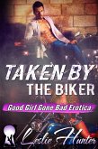 Taken By The Biker (eBook, ePUB)