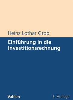 Einführung in die Investitionsrechnung (eBook, PDF) - Grob, Heinz Lothar