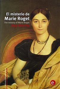 El misterio de Marie Roget/The mistery of Marie Roget (eBook, PDF) - Allan Poe, Edgar