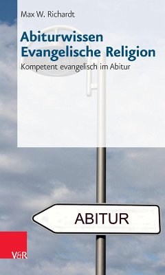 Abiturwissen Evangelische Religion (eBook, ePUB) - Richardt, Max W.