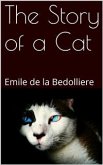 The Story of a Cat (eBook, ePUB)