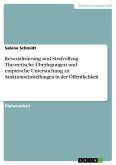 Resozialisierung und Strafvollzug - Theoretische Überlegungen und empirische Untersuchung zu Sanktionseinstellungen in der Öffentlichkeit (eBook, ePUB)