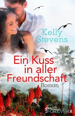 Ein Kuss in aller Freundschaft (eBook, ePUB) - Stevens, Kelly