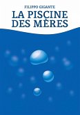 La piscine des meres (eBook, ePUB)