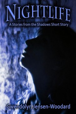 Nightlife (Stories from the Shadows) (eBook, ePUB) - Jensen-Woodard, Gwendolyn
