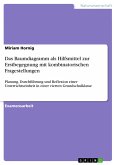 Das Baumdiagramm als Hilfsmittel zur Erstbegegnung mit kombinatorischen Fragestellungen - Planung, Durchführung und Reflexion einer Unterrichtseinheit in einer vierten Grundschulklasse (eBook, ePUB)