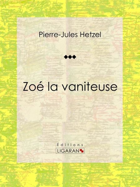 Zoé la vaniteuse (eBook, ePUB)