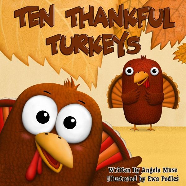 Ten Thankful Turkeys (eBook, ePUB) Ten Thankful Turkeys (eBook, ePUB)
