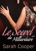 Le Secret du Milliardaire, vol. 1 (eBook, ePUB)