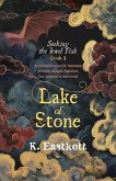 Lake of Stone (Seeking the Jewel Fish, #3) (eBook, ePUB)