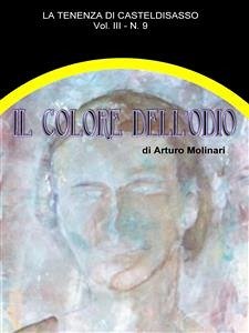 Il colore dell'odio (eBook, ePUB) - Molinari, Arturo