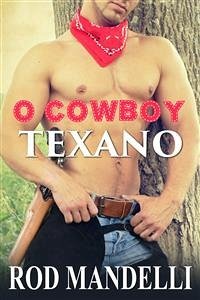 O Cowboy Texano (eBook, ePUB) - Mandelli, Rod