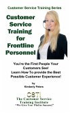 Customer Service Training for Frontline Personnel (Customer Service Training Series, #5) (eBook, ePUB)